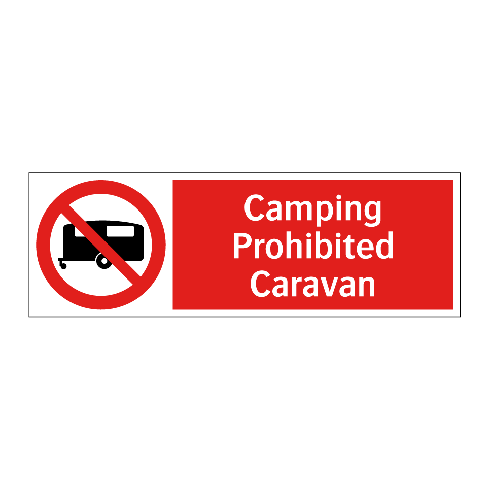 Camping Prohibited Caravan