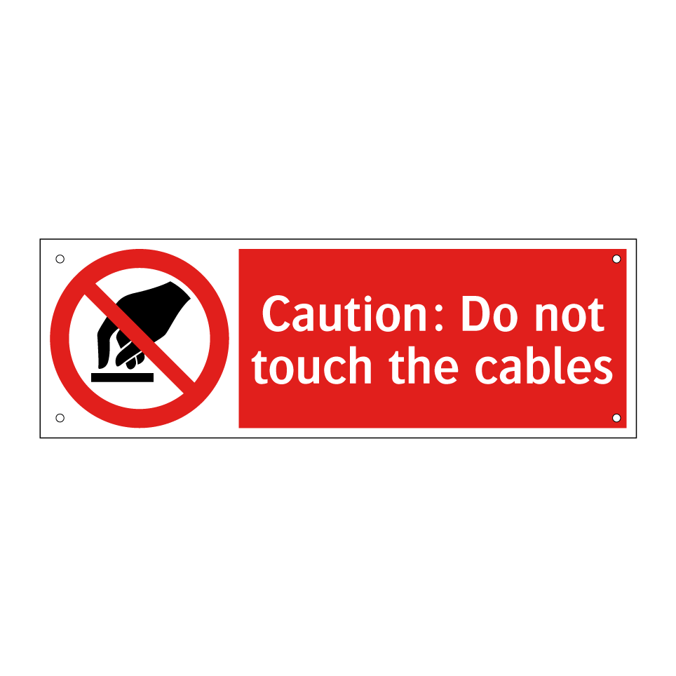 Caution: Do not touch the cables