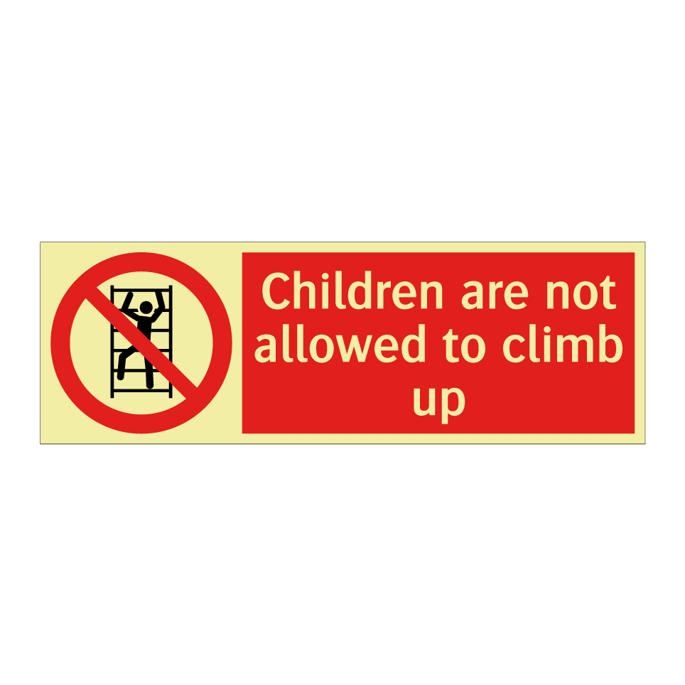 Children are not allowed to climb up