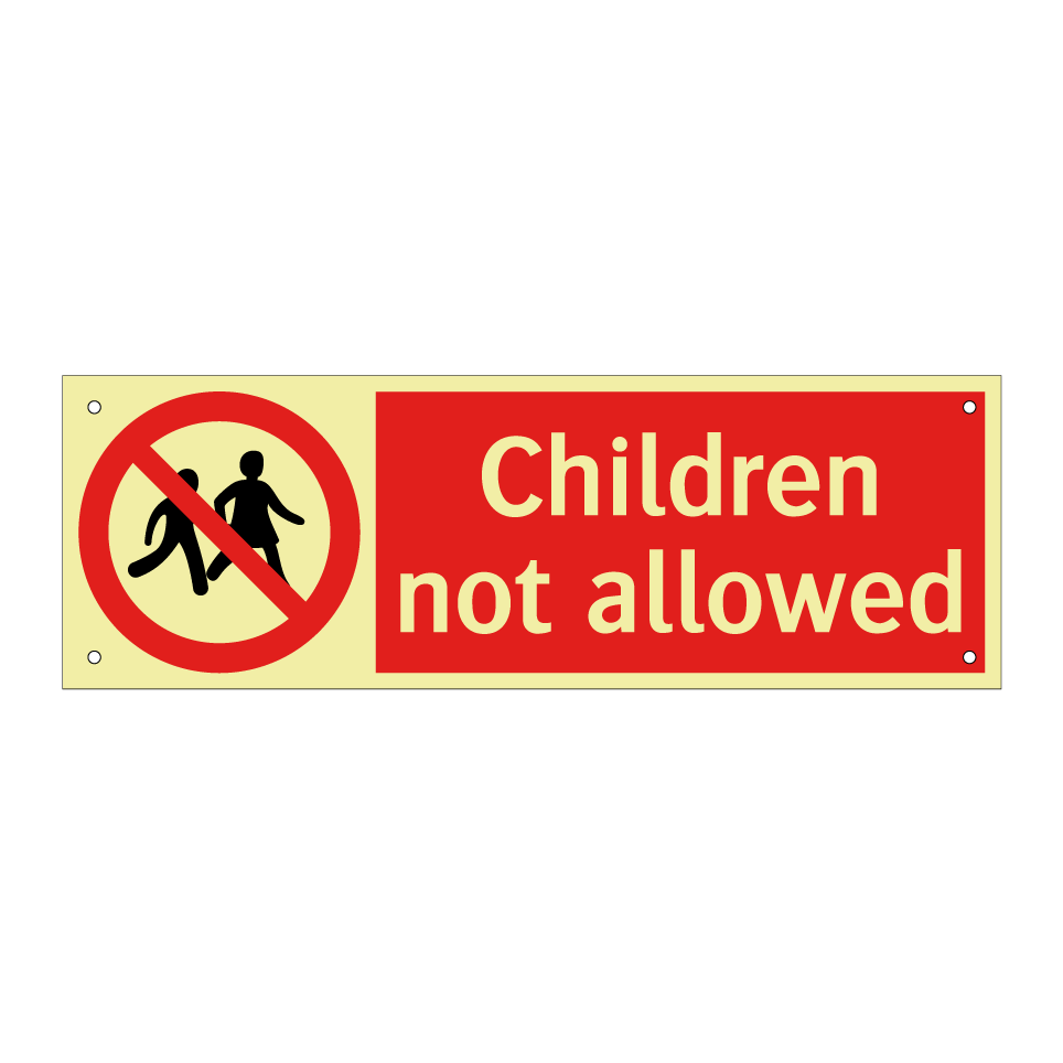 Children not allowed
