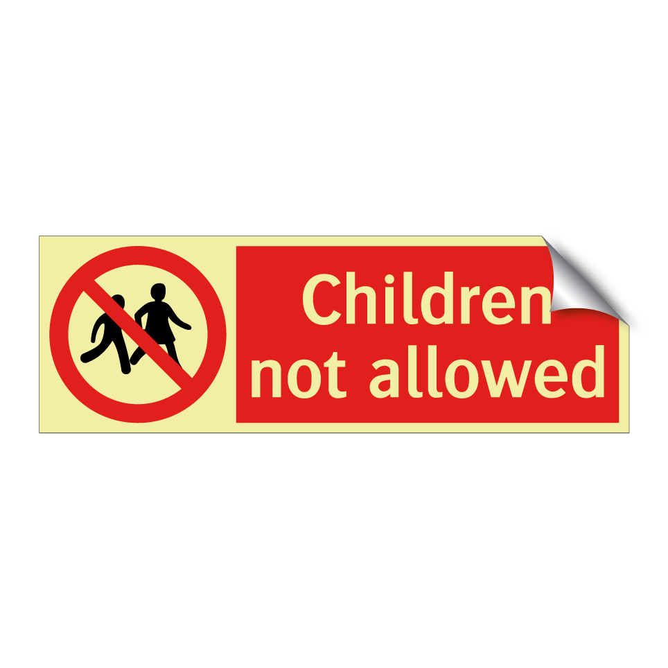 Children not allowed