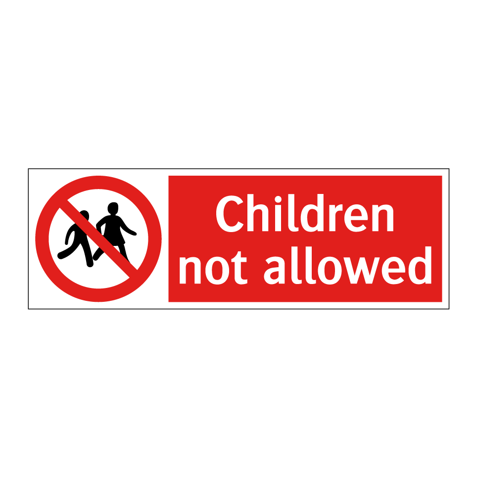 Children not allowed