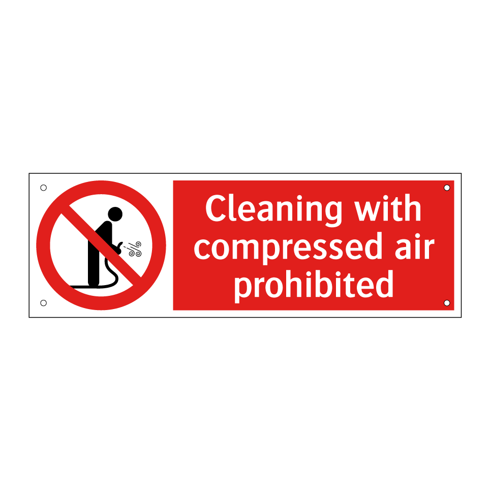 Cleaning with compressed air prohibited