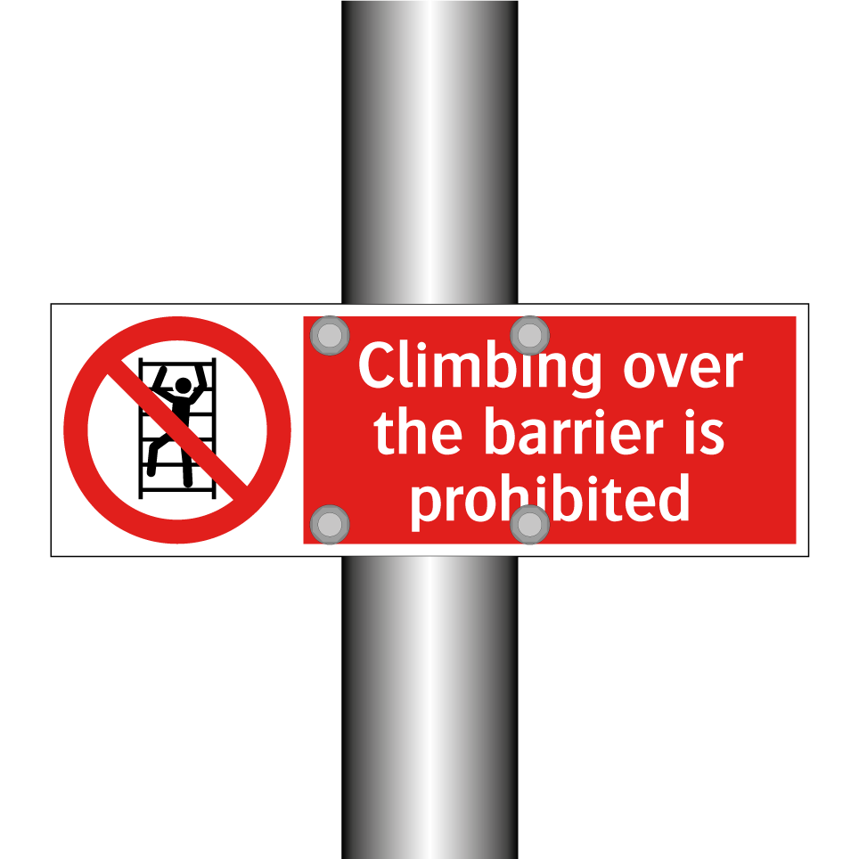 Climbing over the barrier is prohibited