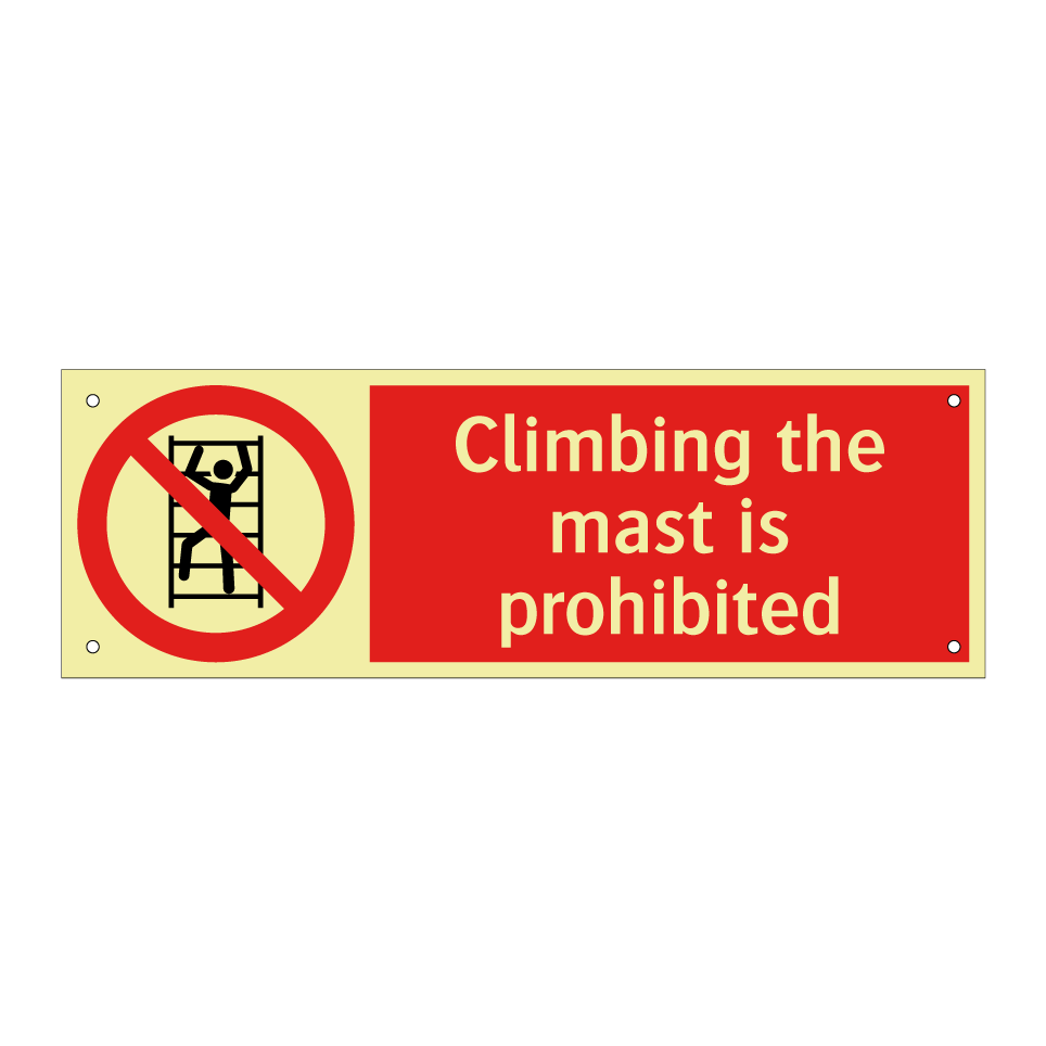 Climbing the mast is prohibited