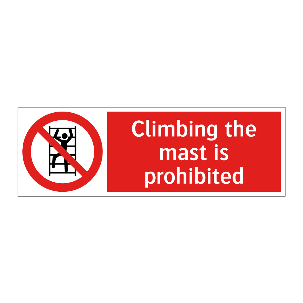 Climbing the mast is prohibited