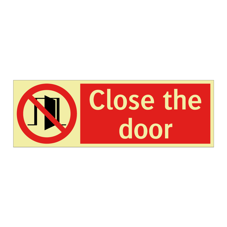 Close the door