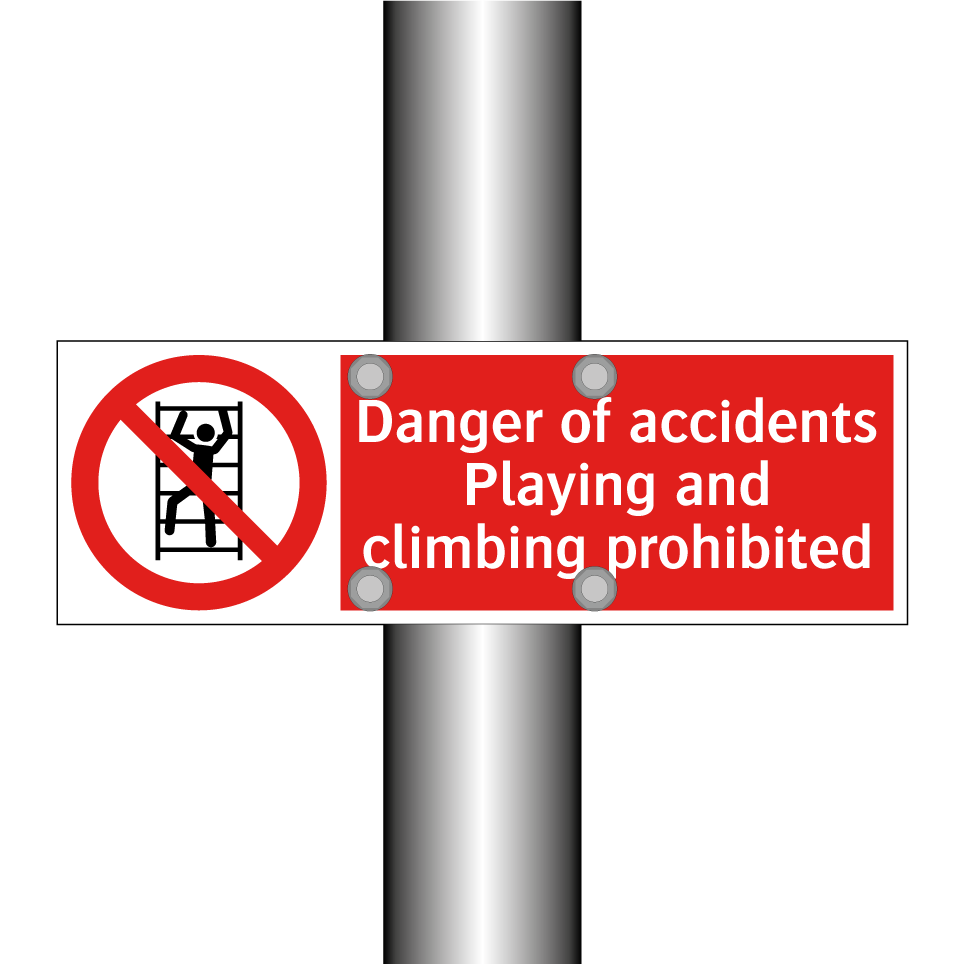 Danger of accidents Playing and climbing prohibited