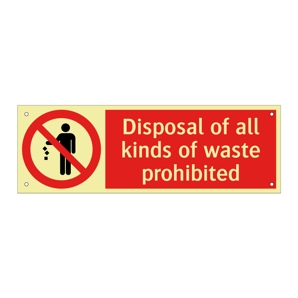 Disposal of all kinds of waste prohibited