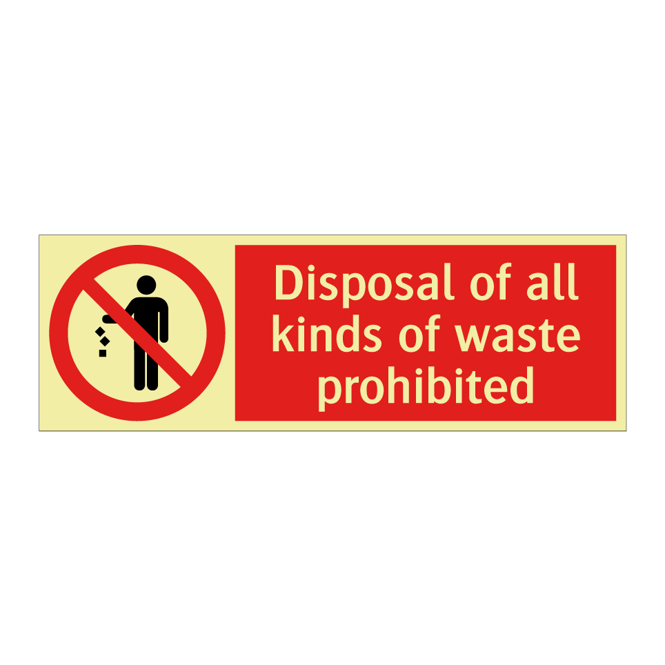 Disposal of all kinds of waste prohibited