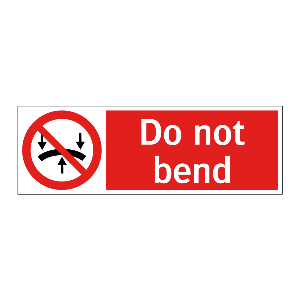 Do not bend