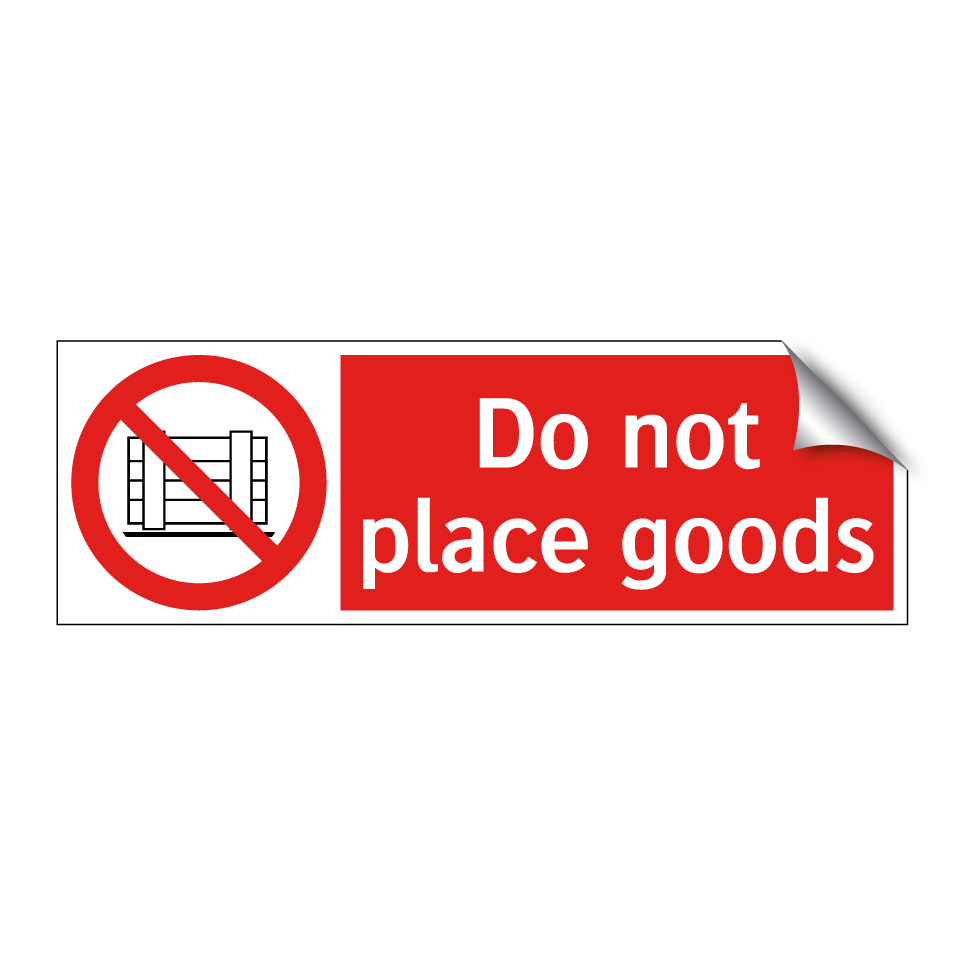 Do not place goods