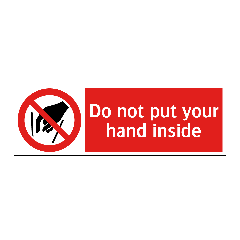 Do not put your hand inside