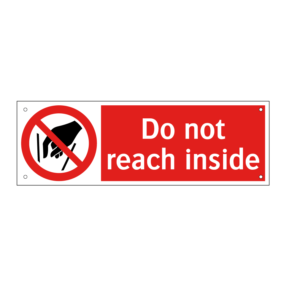 Do not reach inside