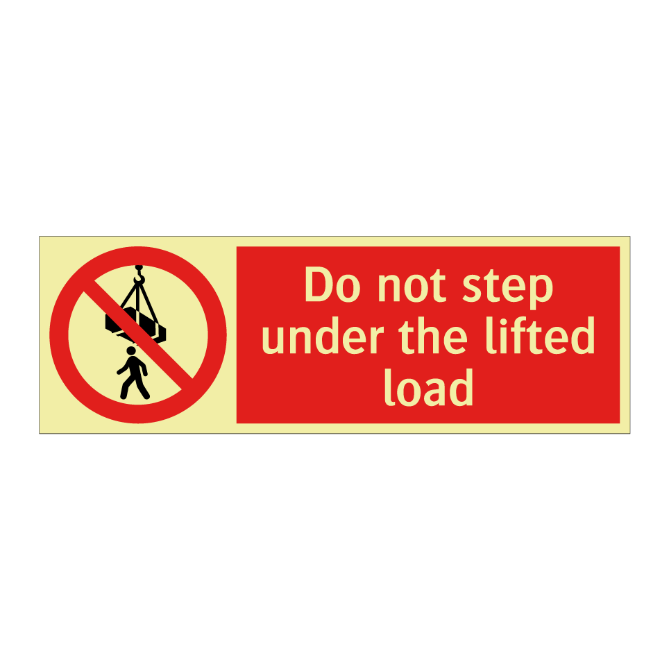 Do not step under the lifted load