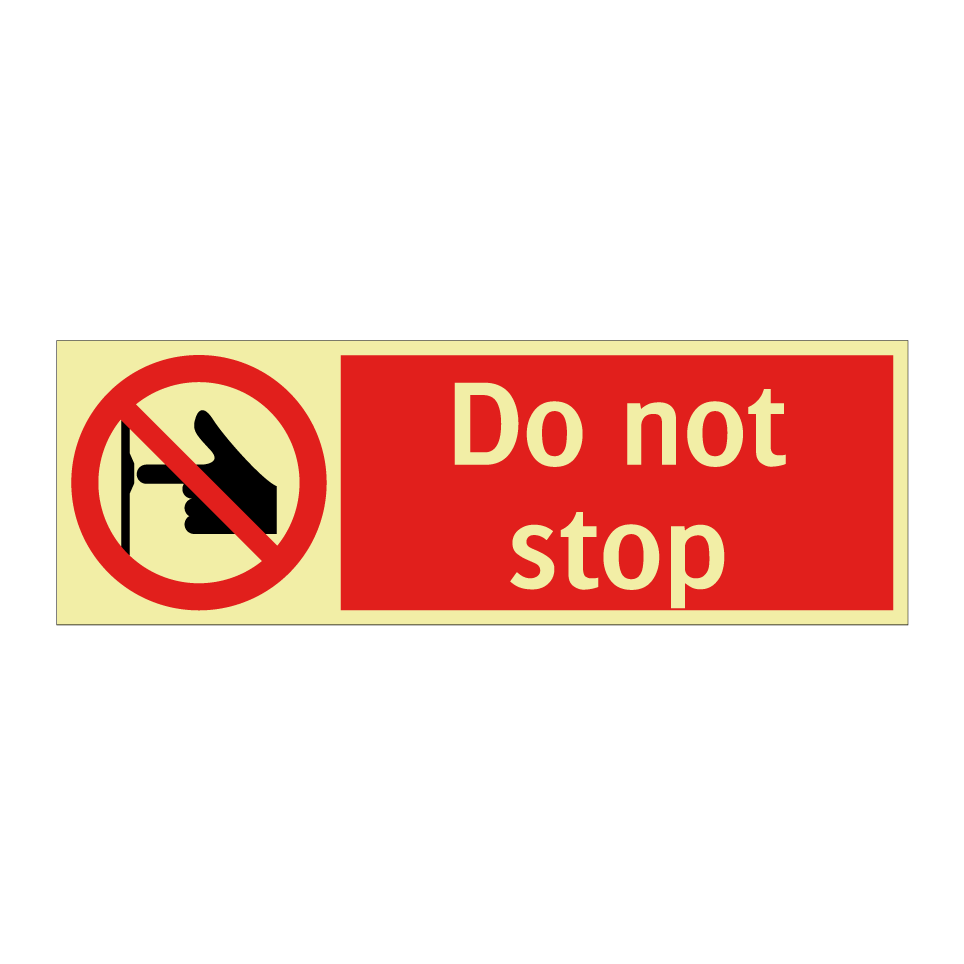 Do not stop