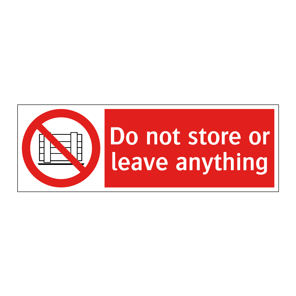 Do not store or leave anything