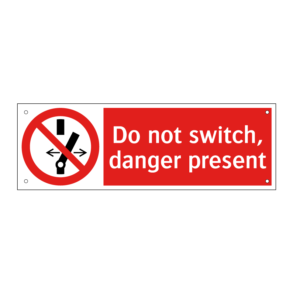 Do not switch, danger present