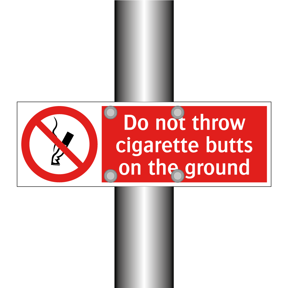 Do not throw cigarette butts on the ground