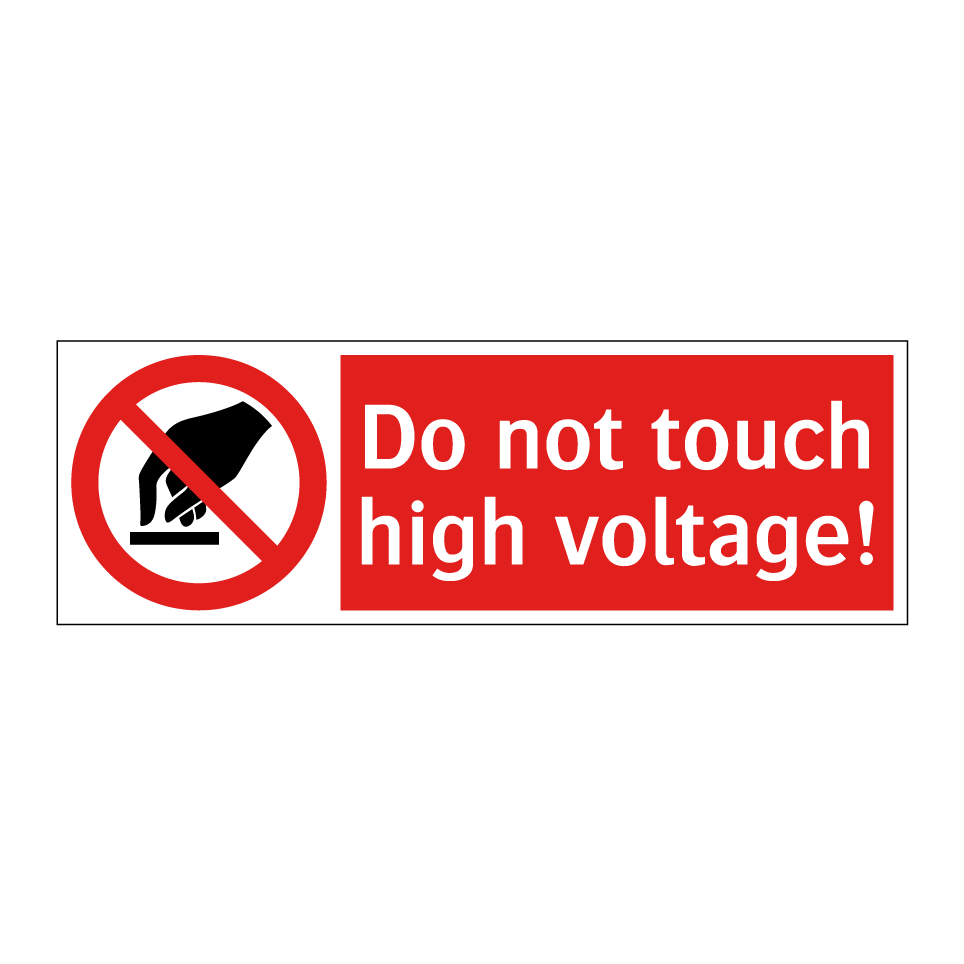 Do not touch high voltage!