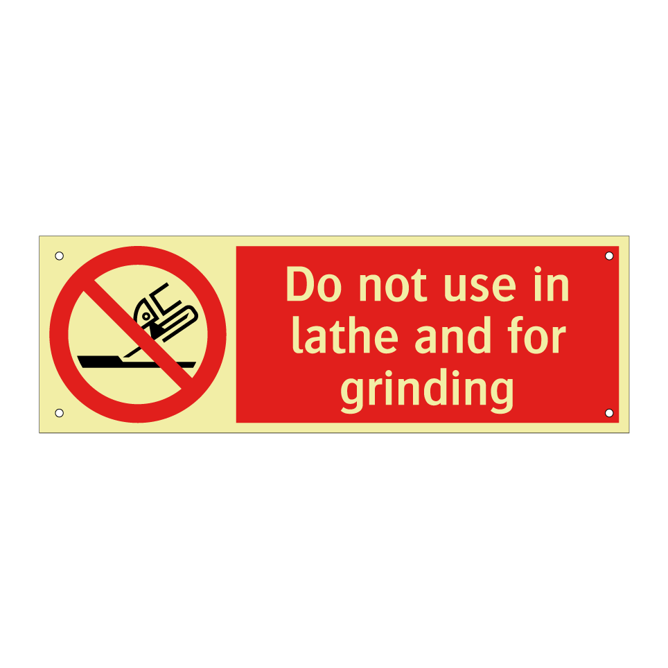 Do not use in lathe and for grinding
