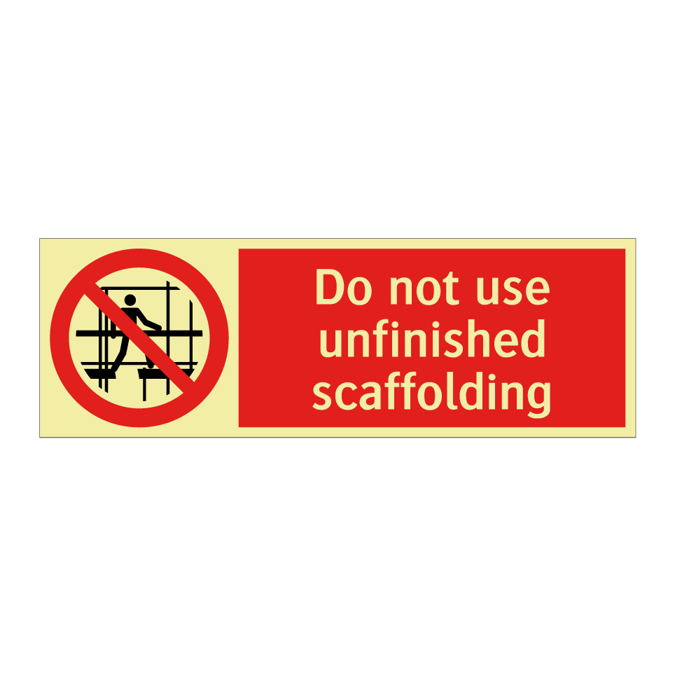 Do not use unfinished scaffolding