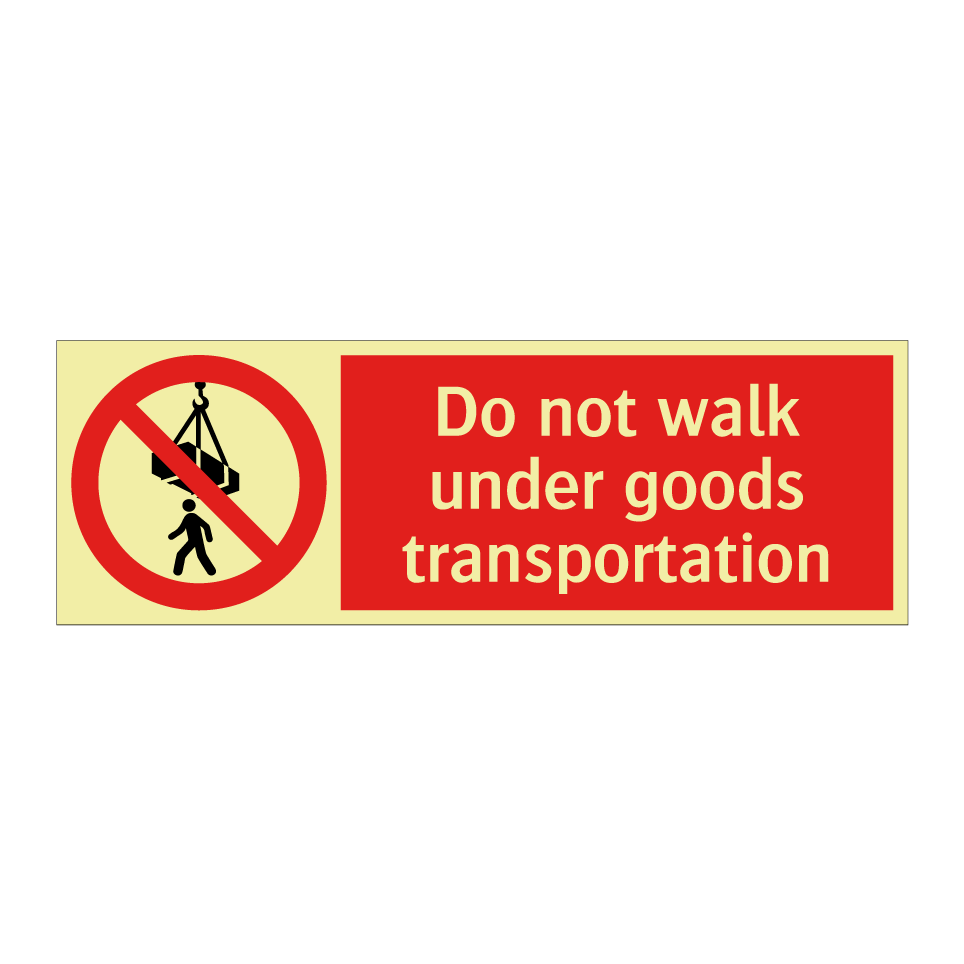 Do not walk under goods transportation
