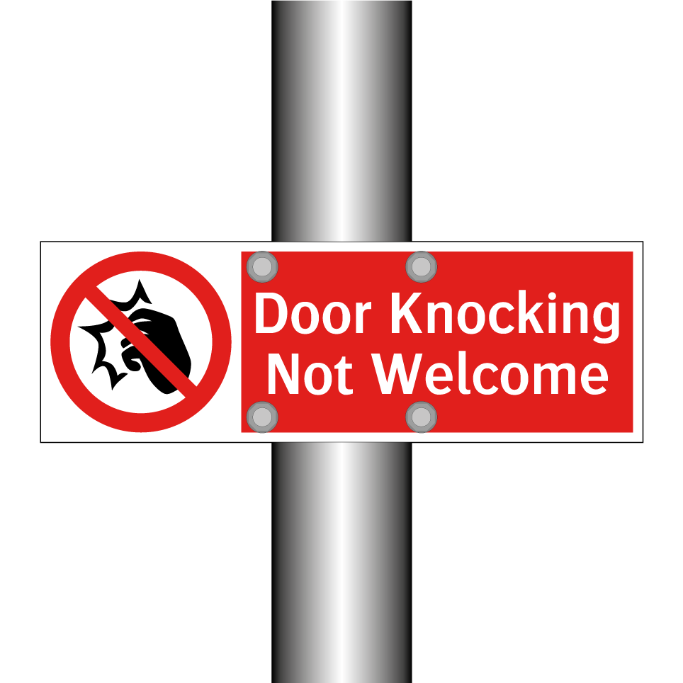 Door Knocking Not Welcome