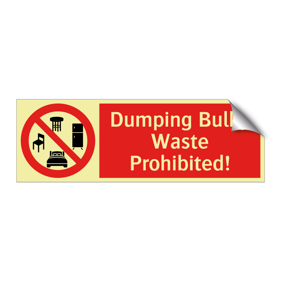 Dumping Bulky Waste Prohibited!