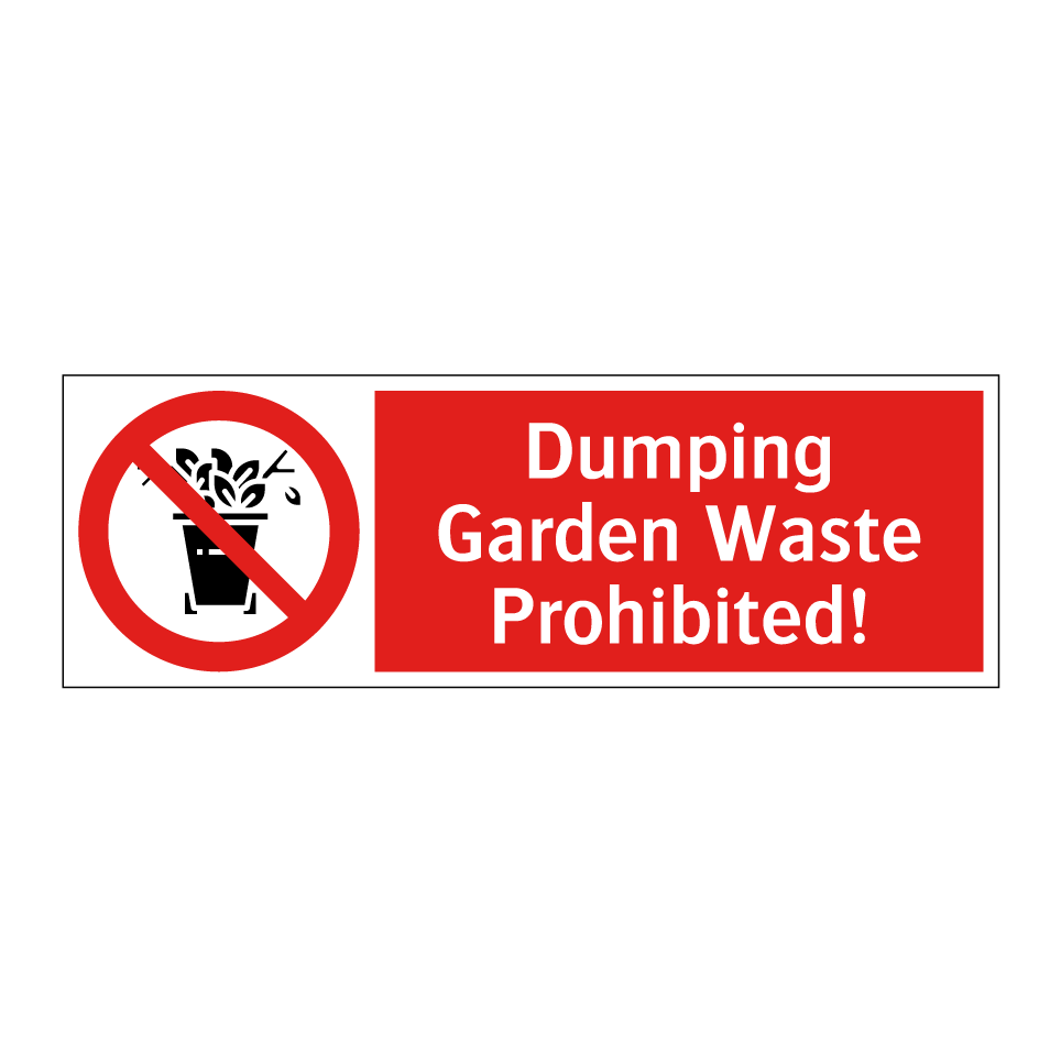 Dumping Garden Waste Prohibited!