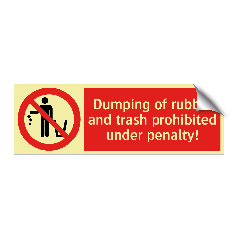 Dumping of rubble and trash prohibited under penalty!