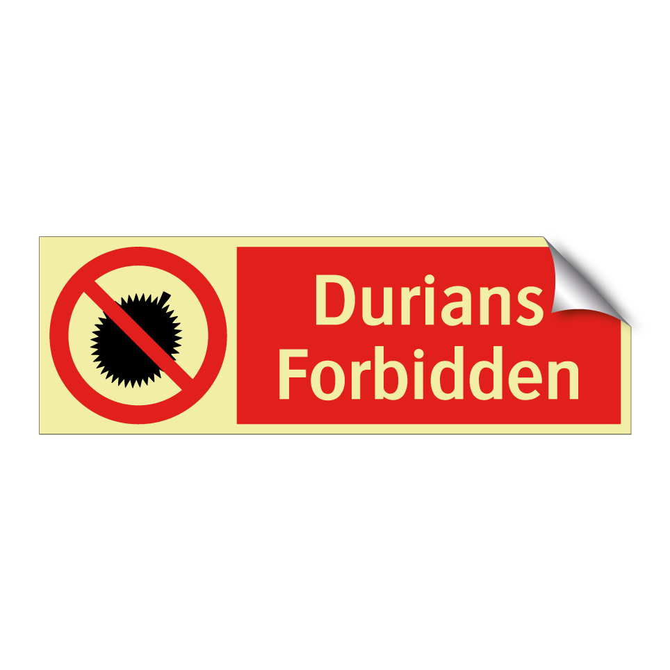 Durians Forbidden