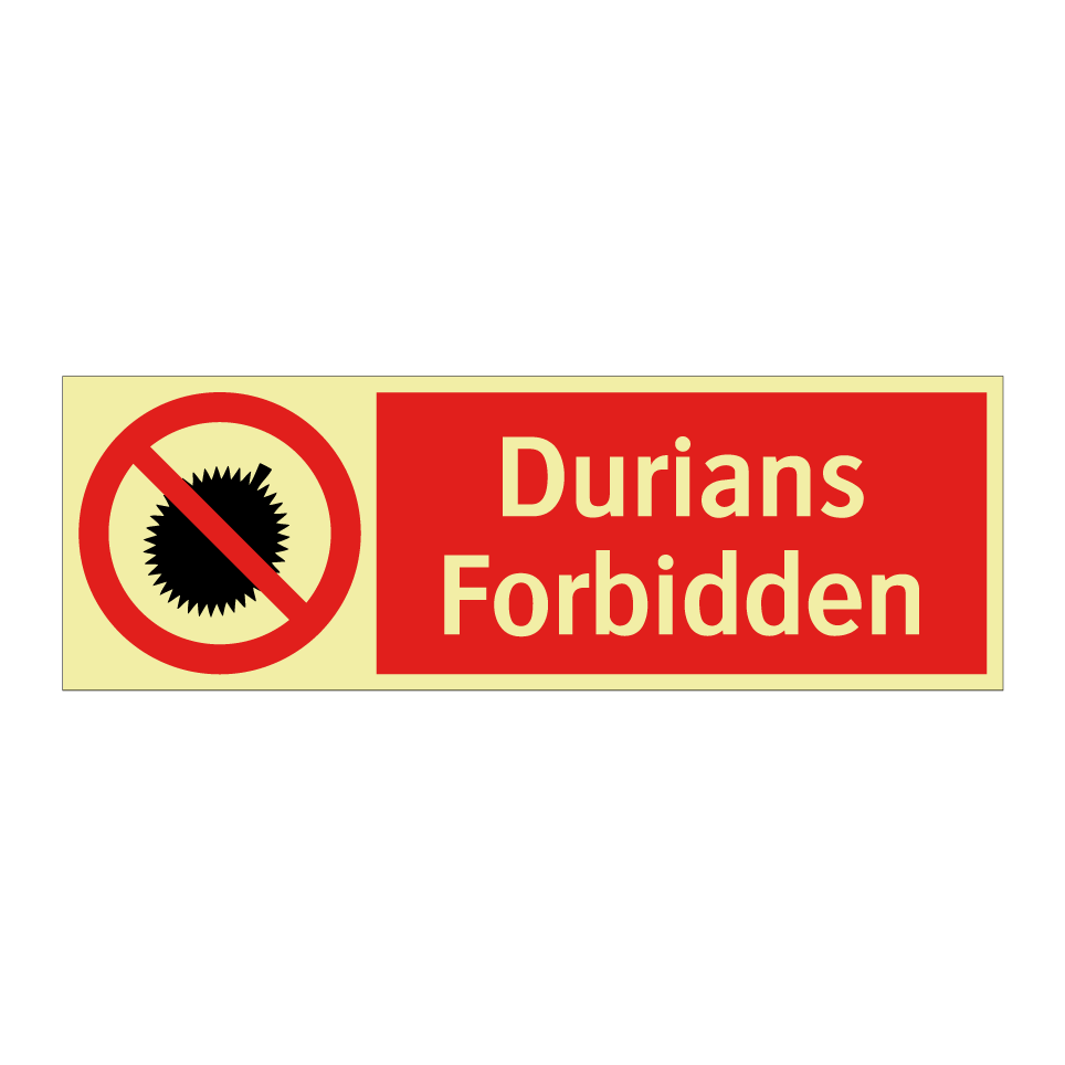 Durians Forbidden