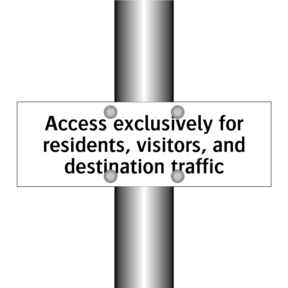 Access exclusively for residents, visitors, and destination traffic