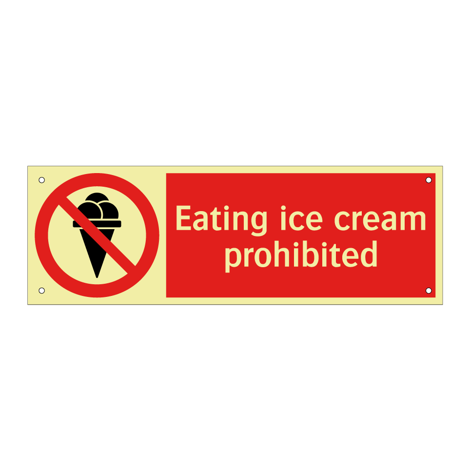 Eating ice cream prohibited