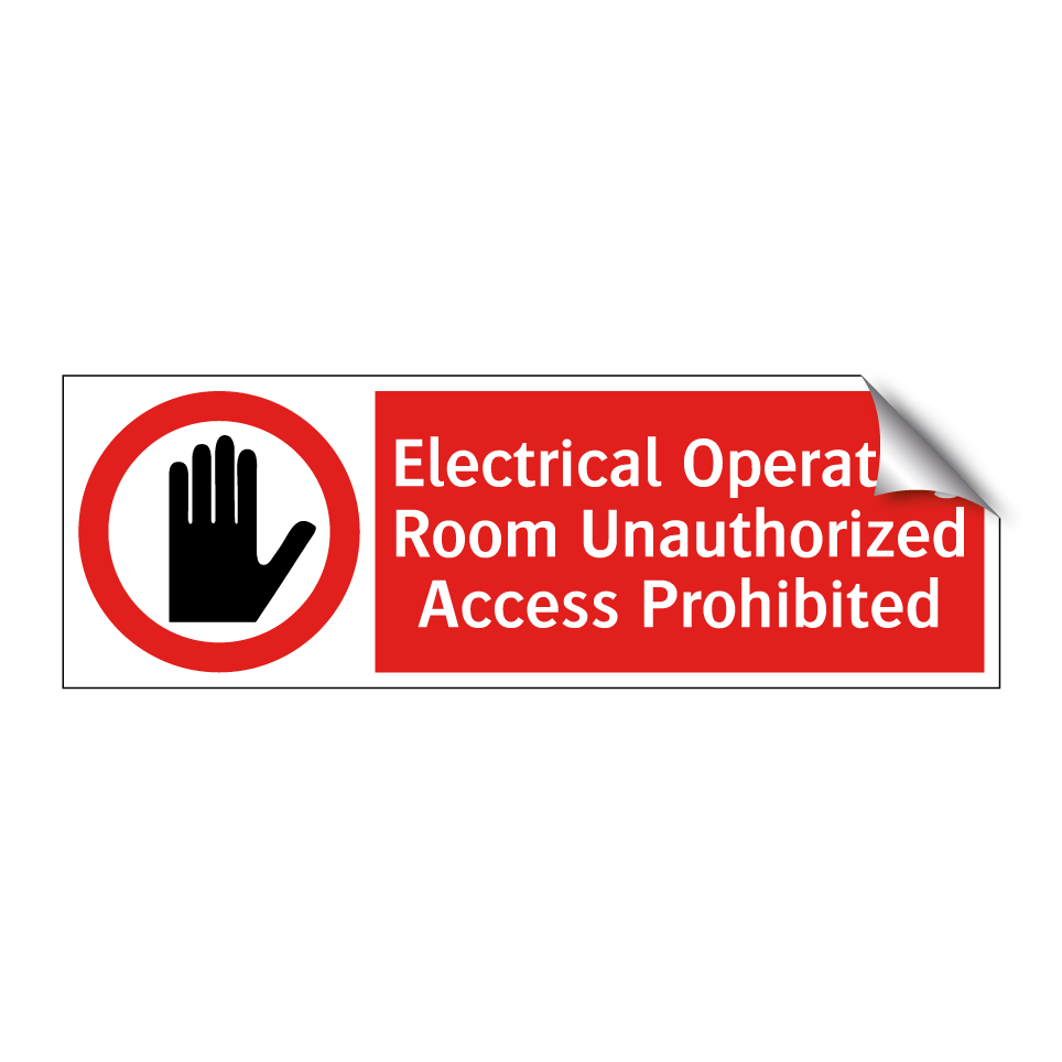 Electrical Operating Room Unauthorized Access Prohibited