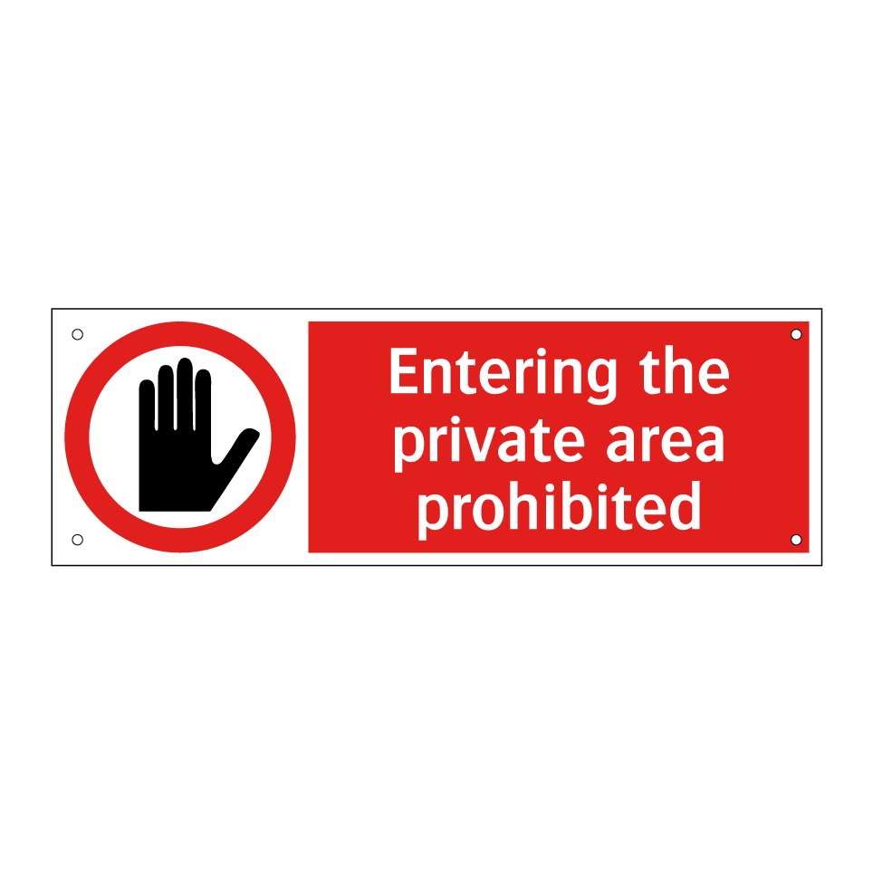 Entering the private area prohibited