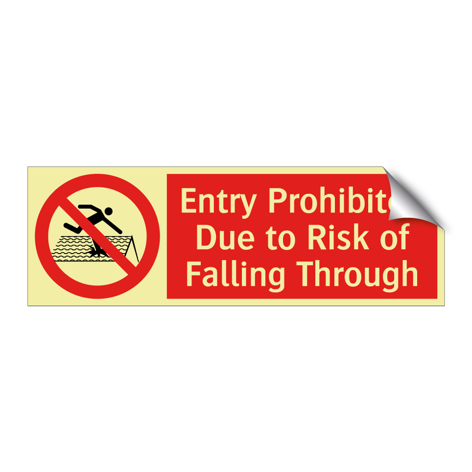 Entry Prohibited Due to Risk of Falling Through