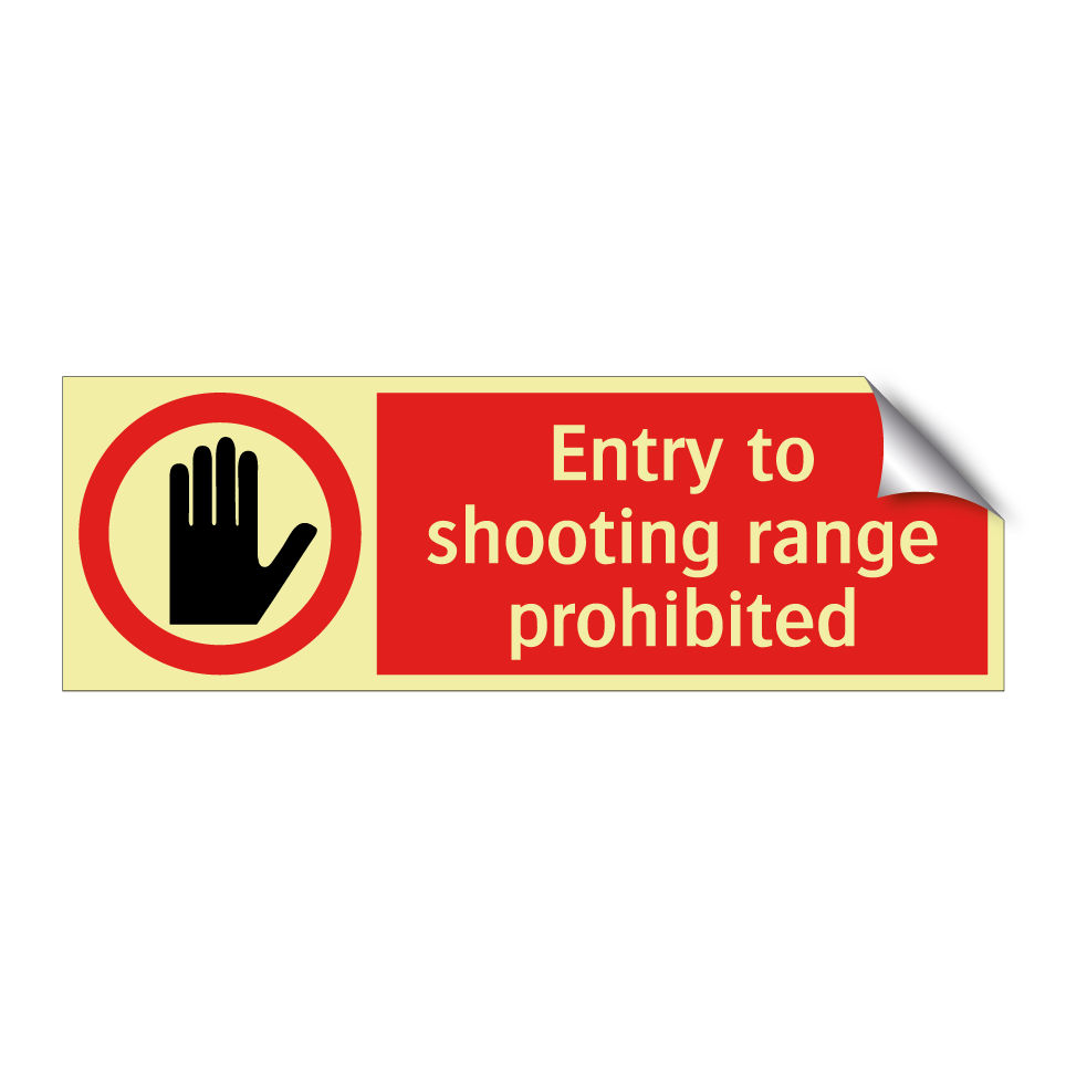 Entry to shooting range prohibited