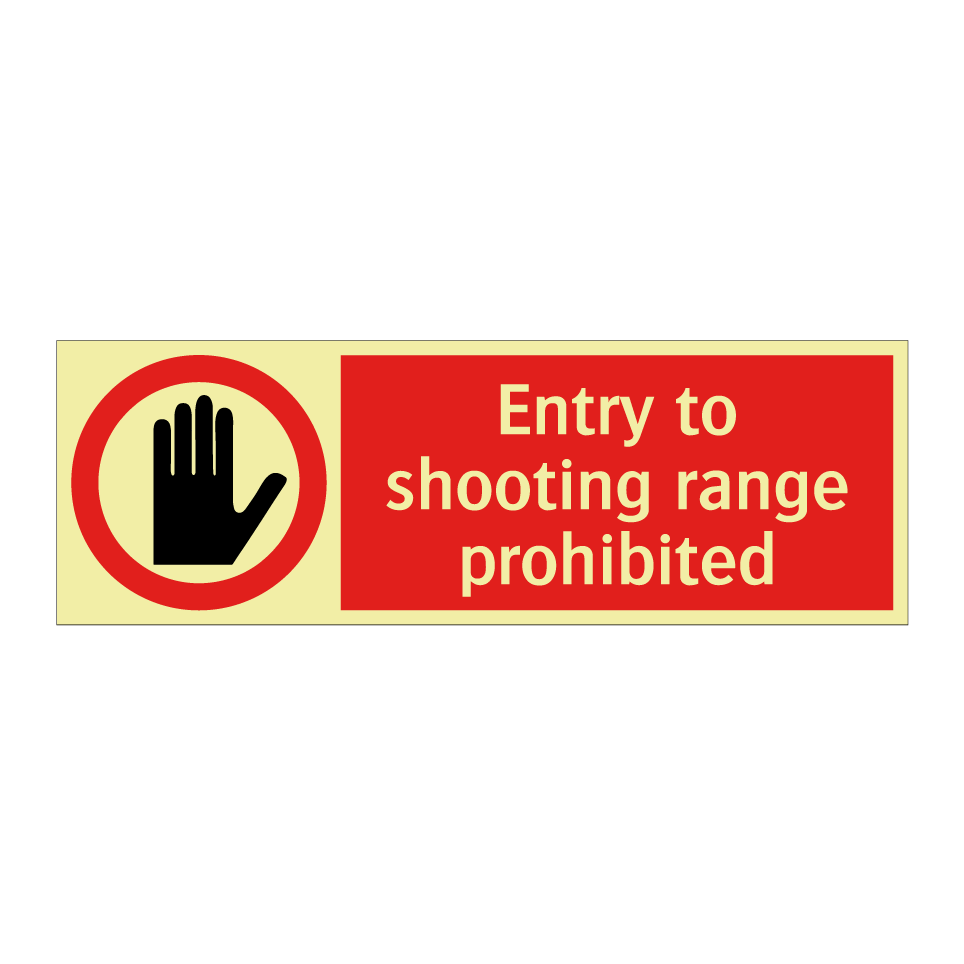 Entry to shooting range prohibited