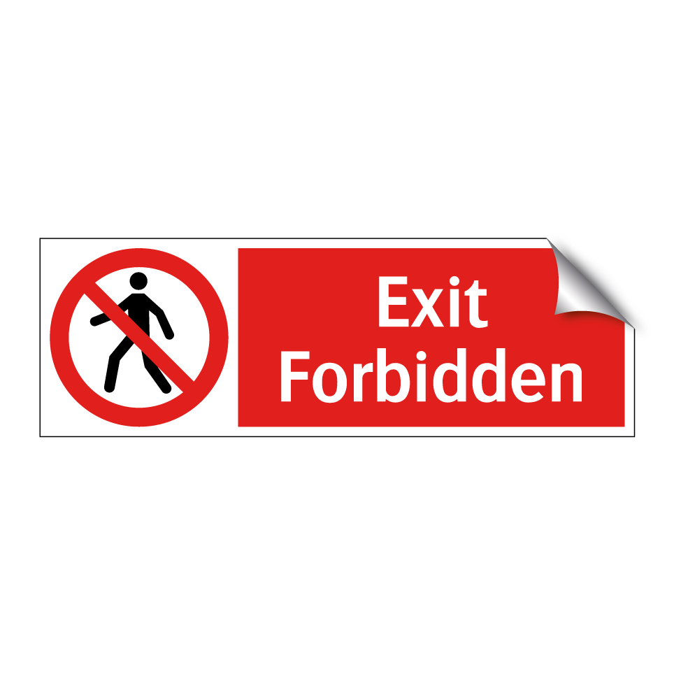 Exit Forbidden