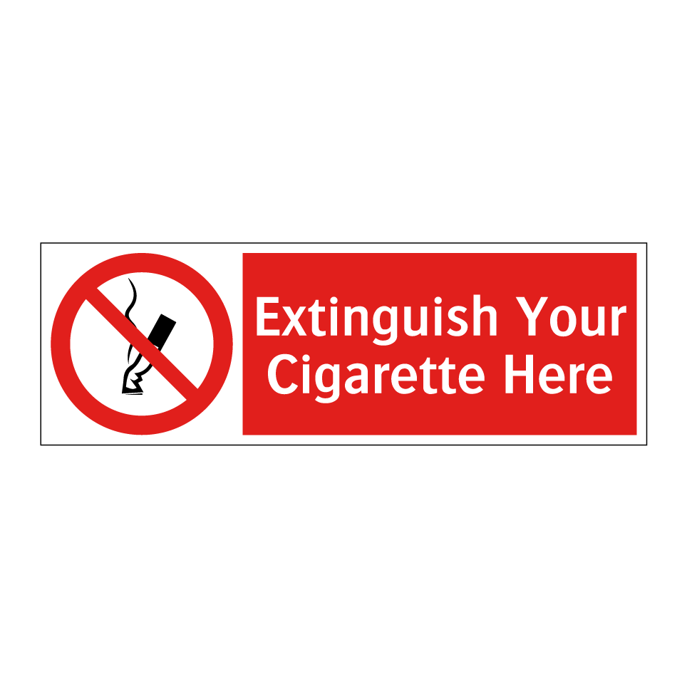 Extinguish Your Cigarette Here