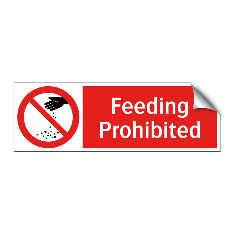 Feeding Prohibited