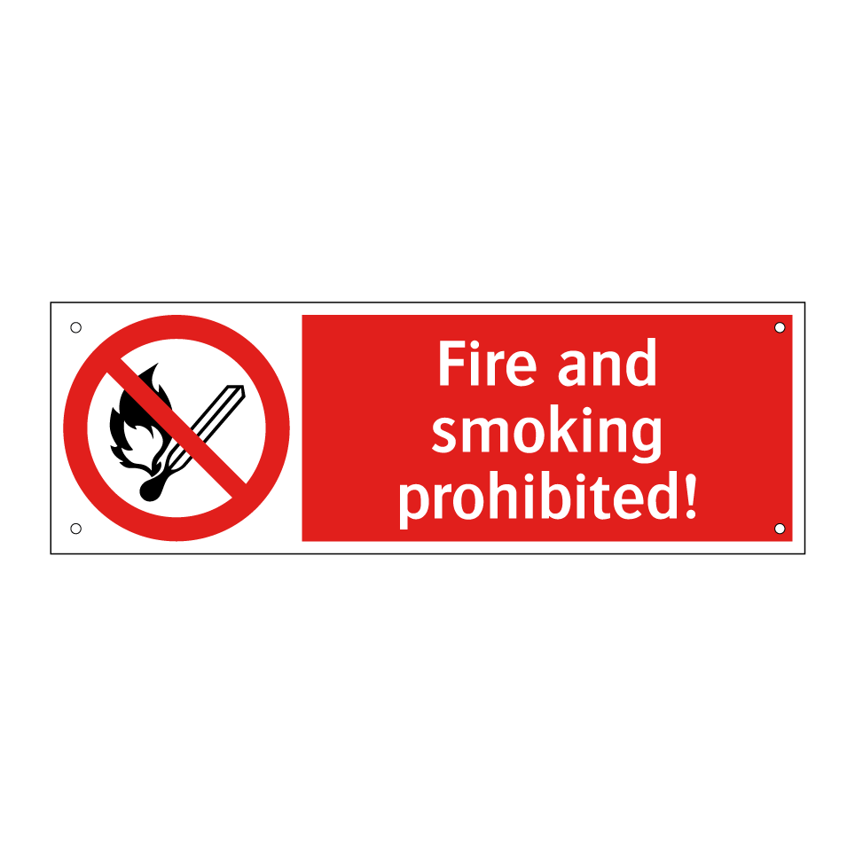 Fire and smoking prohibited!