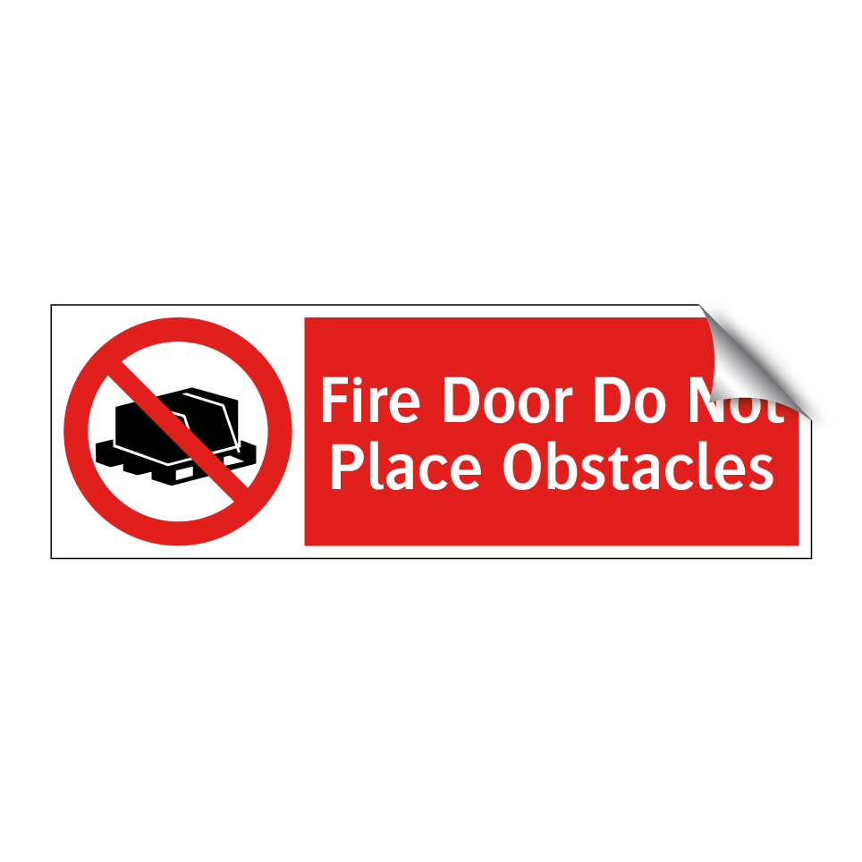 Fire Door Do Not Place Obstacles