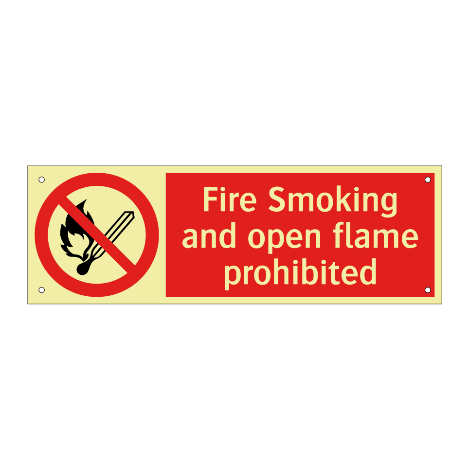 Fire Smoking and open flame prohibited