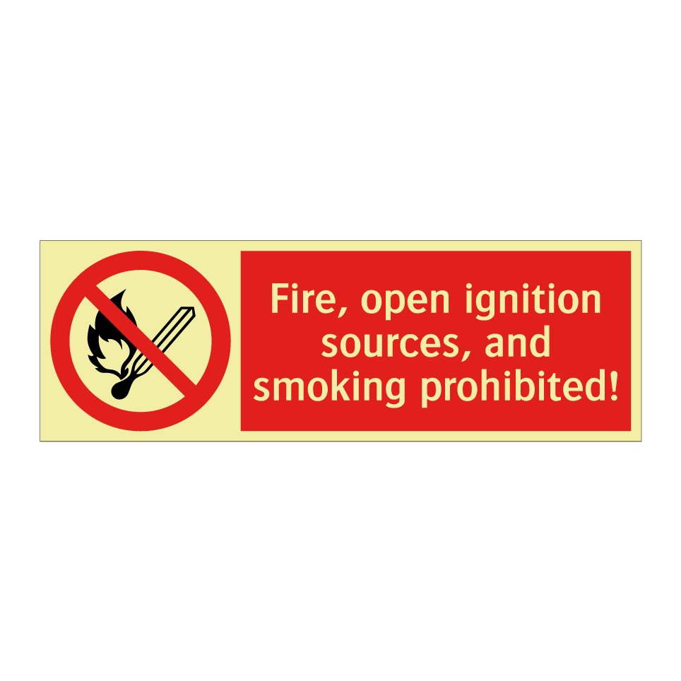 Fire, open ignition sources, and smoking prohibited!