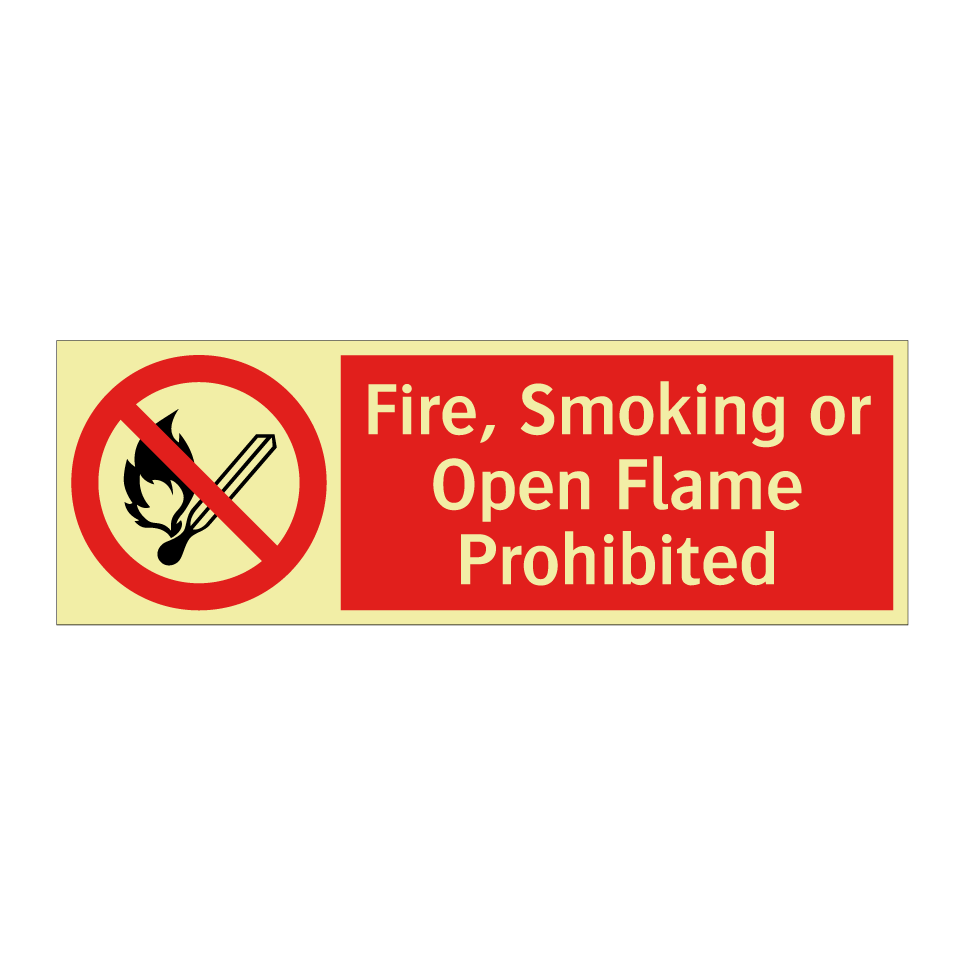 Fire, Smoking or Open Flame Prohibited