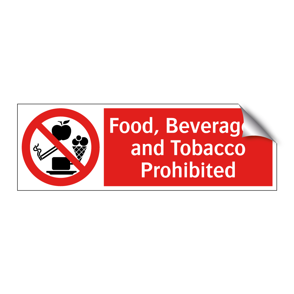 Food, Beverages, and Tobacco Prohibited