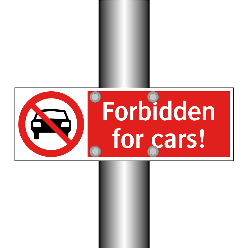 Forbidden for cars!